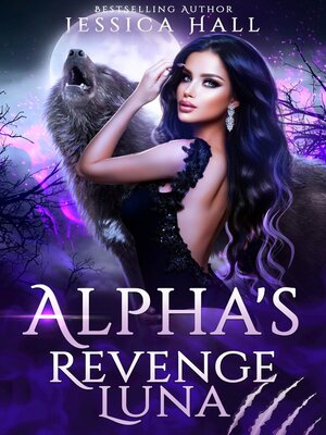 cover image of Alpha's Revenge Luna
